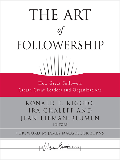 Title details for The Art of Followership by Ronald E. Riggio - Available